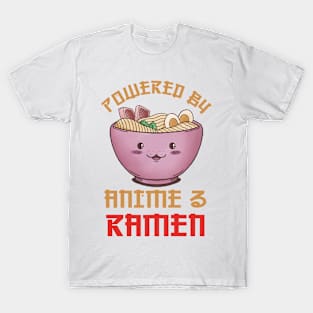 Powered By Anime And Ramen T-Shirt